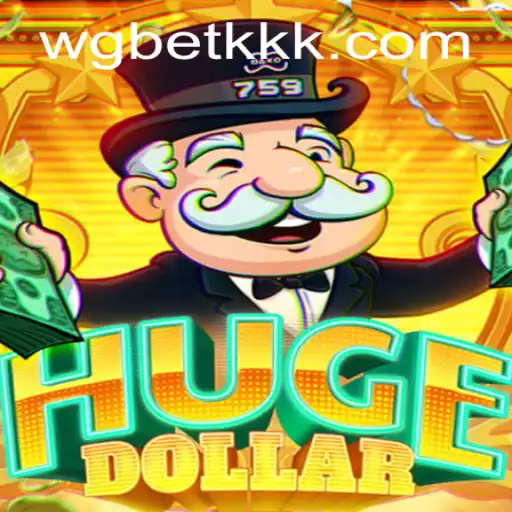 The World of HugeDollar: Navigating the Thrills of Wgbetkk