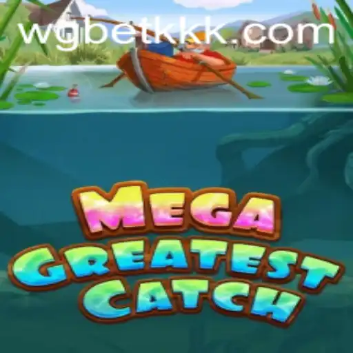 MegaGreatestCatch: The Ultimate Fishing Adventure